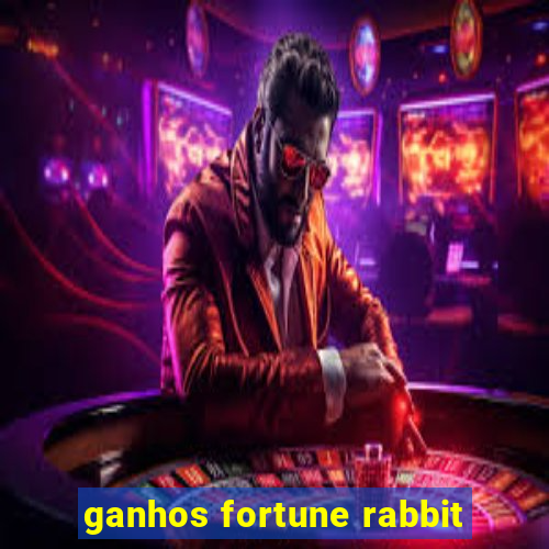 ganhos fortune rabbit